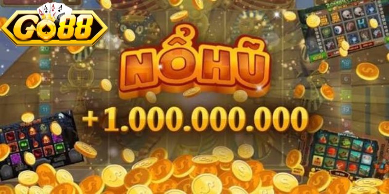 Cách Chơi Jackpot Go88 - Bí Quyết Săn Quỹ Thưởng Cực Dễ 3 Phương thức tính toán tiền thưởng khi nổ hũ lớn