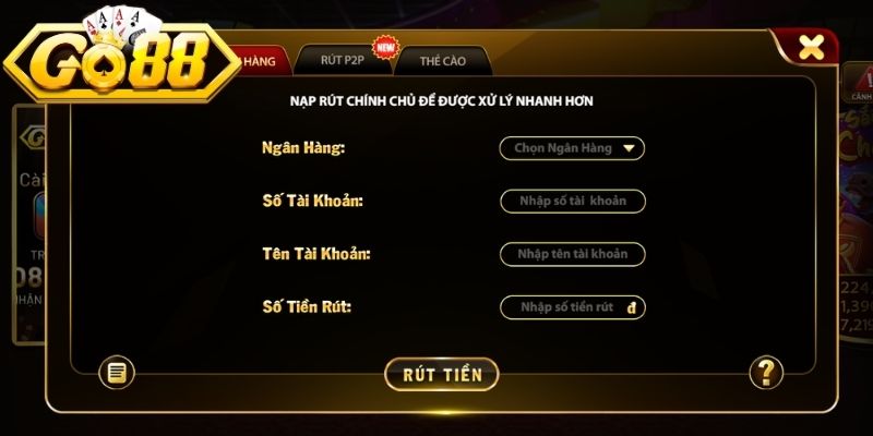 Rút Tiền Go88 - Hướng Dẫn Các Quy Trình Giao Dịch Nhanh 1 Các bước nhận thưởng dễ dàng qua ngân hàng
