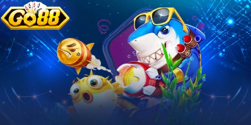 TP Bắn Cá Dễ Dàng Go88 - Khám Phá Sảnh Săn Xu Đỉnh Cao 2 Xác định những mục tiêu trong ngư trường